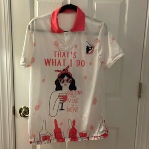 Nine to Wine Golf top. 100% Poly Button neck. Super cuter and never worn.
